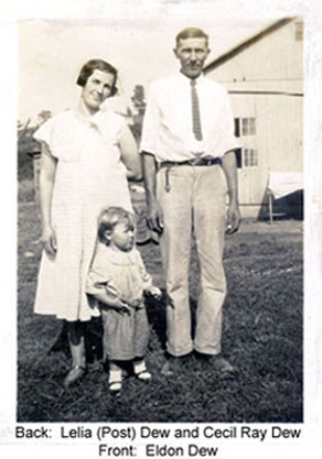 Cecil Ray Dew (1895-1978), his wife Lelia Post Dew and their son Eldon Dew. Cecil is the son of Rile