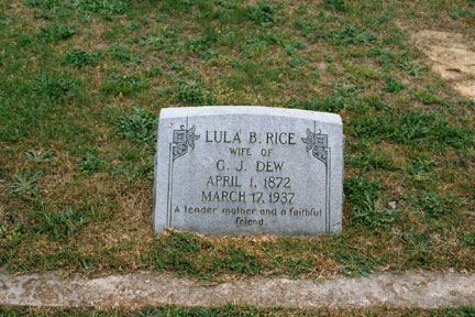 Lula B. Rice Dew (1872-1937) gravestone; wife of G.J. Dew.<br>Source: Allen Dew, Creedmoor, North Ca