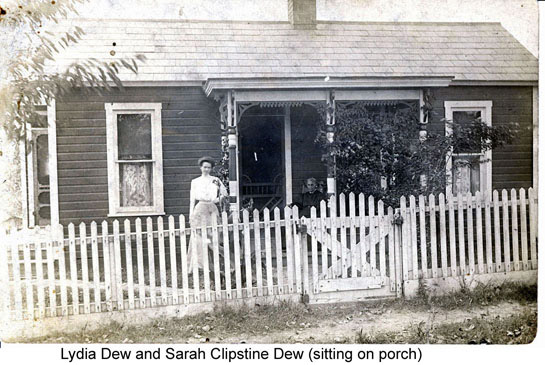 Lydia Olive Dew (1877-1974) and Sarah Clipstine Dew (1845-1925). Sarah is the second wife of James C