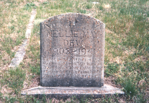 Nellie Mae Dew (Nov 1899 - Jan 1941) gravestone at Maple Springs Cemetery. Picture taken in late 198