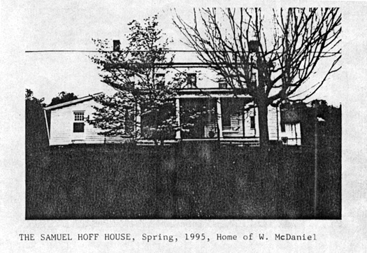 Samuel D Hoff House in West Virginia.<br>Source: Rowland Hoff