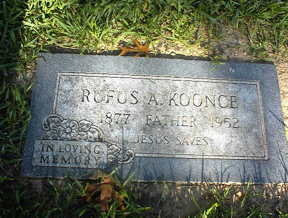 Rufus A. Koonce (1877-1952) gravestone. In loving memory. Father. Burial at Mount Olivet Cemetery, F