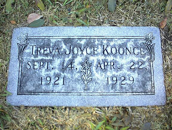 Treva Joyce Koonce (1921 - 1929). Burial at Mount Olivet Cemetery, Fort Worth, Tarrant County, Texas
